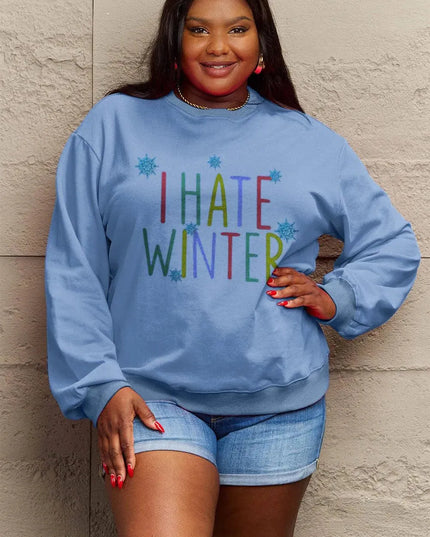 Simply Love Full Size I HATE WINTER Dropped Shoulder Sweatshirt - ShopEasier