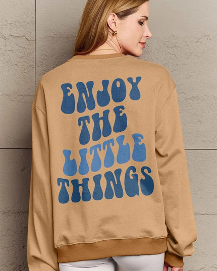 Simply Love Full Size ENJOY THE LITTLE THINGS Round Neck Sweatshirt - ShopEasier