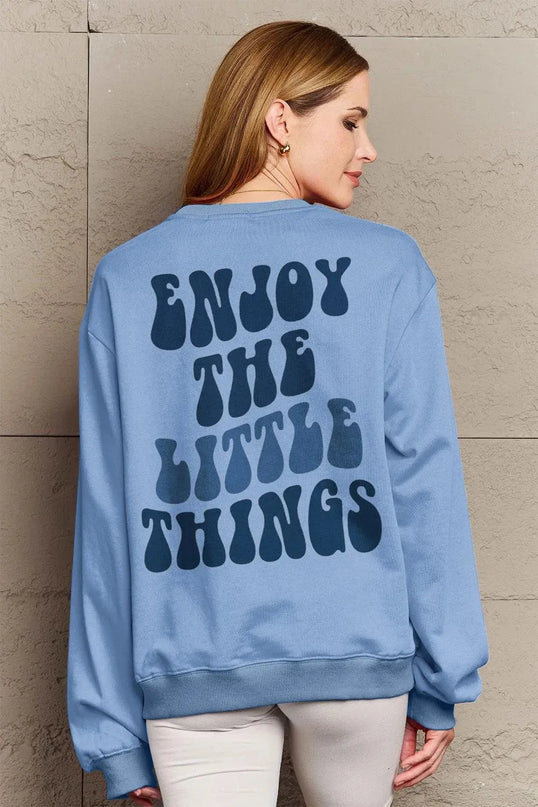 Simply Love Full Size ENJOY THE LITTLE THINGS Round Neck Sweatshirt - ShopEasier