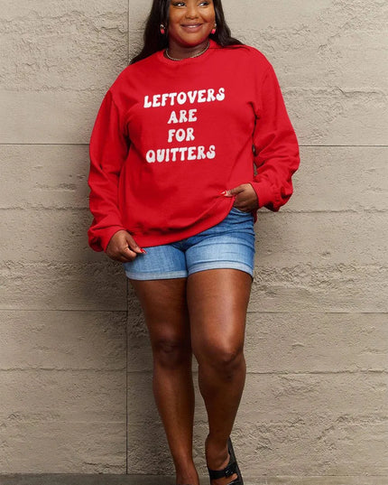 Simply Love Full Size LEFTOVERS ARE FOR QUITTERS Graphic Sweatshirt - ShopEasier