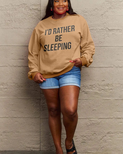 Simply Love Full Size I'D RATHER BE SLEEPING Round Neck Sweatshirt - ShopEasier