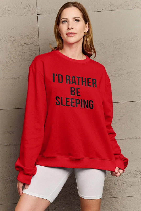 Simply Love Full Size I'D RATHER BE SLEEPING Round Neck Sweatshirt - ShopEasier