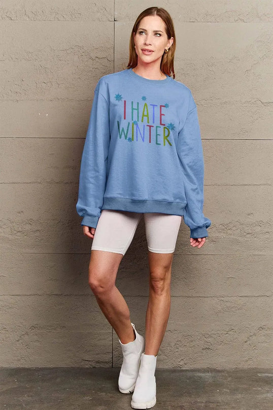 Simply Love Full Size I HATE WINTER Dropped Shoulder Sweatshirt - ShopEasier